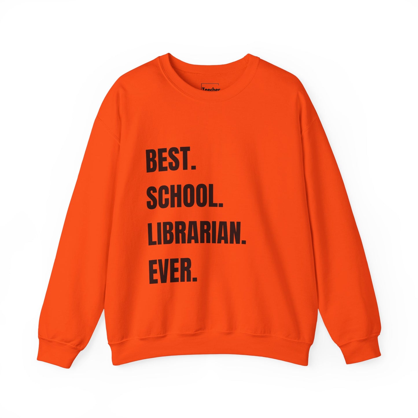 Best Librarian Sweatshirt