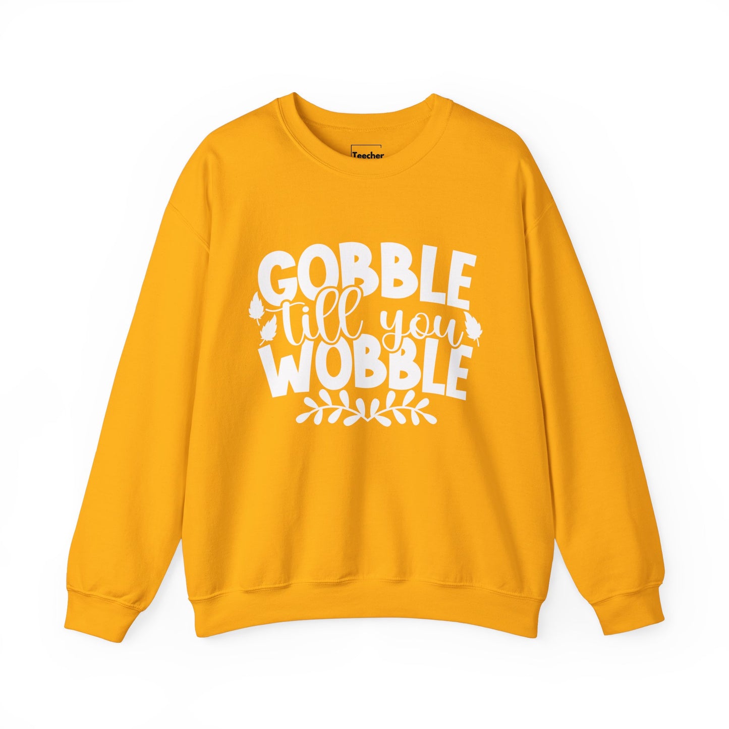 Gobble Sweatshirt