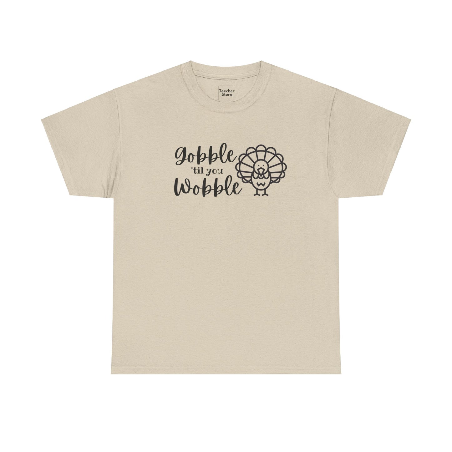 Gobble Wobble Tee-Shirt