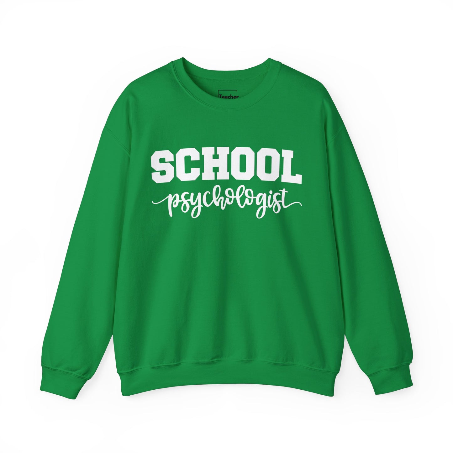 School Psychologist Sweatshirt