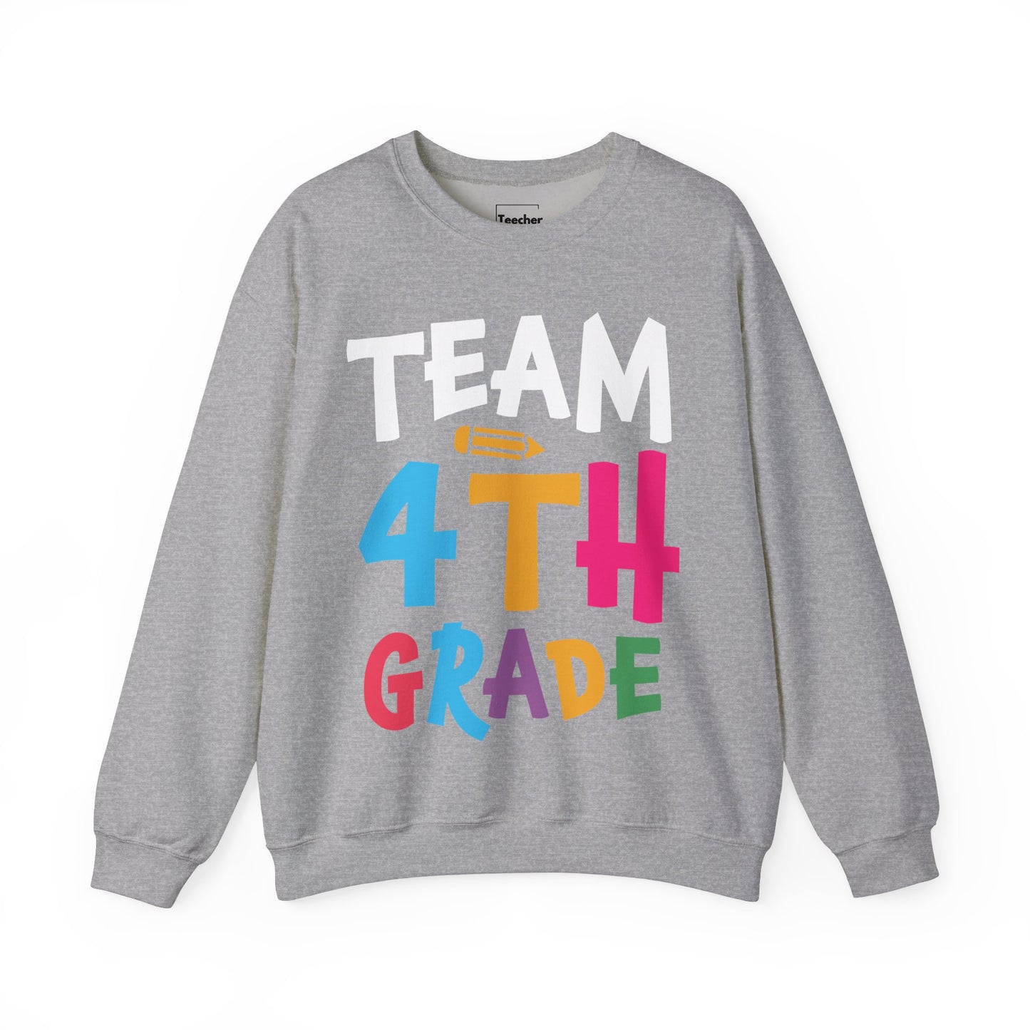 Team 4th Grade Sweatshirt