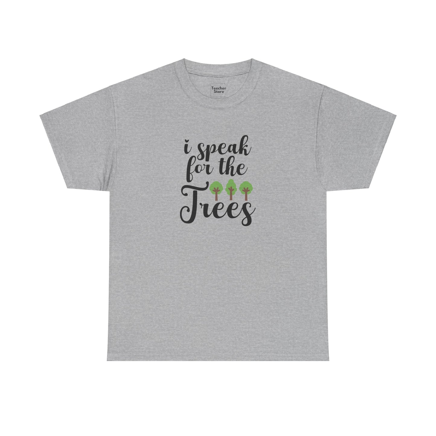 Speak For The Trees Tee-Shirt