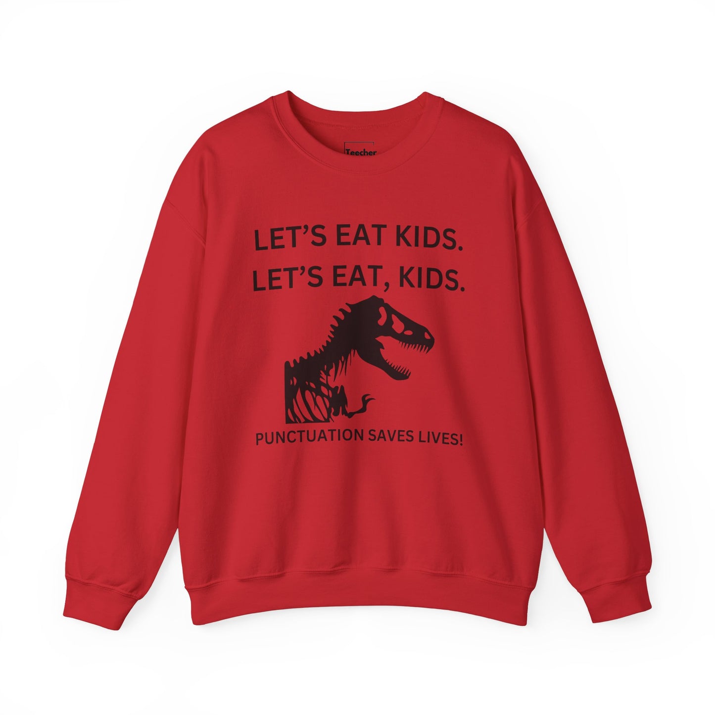 Let's Eat Kids Sweatshirt