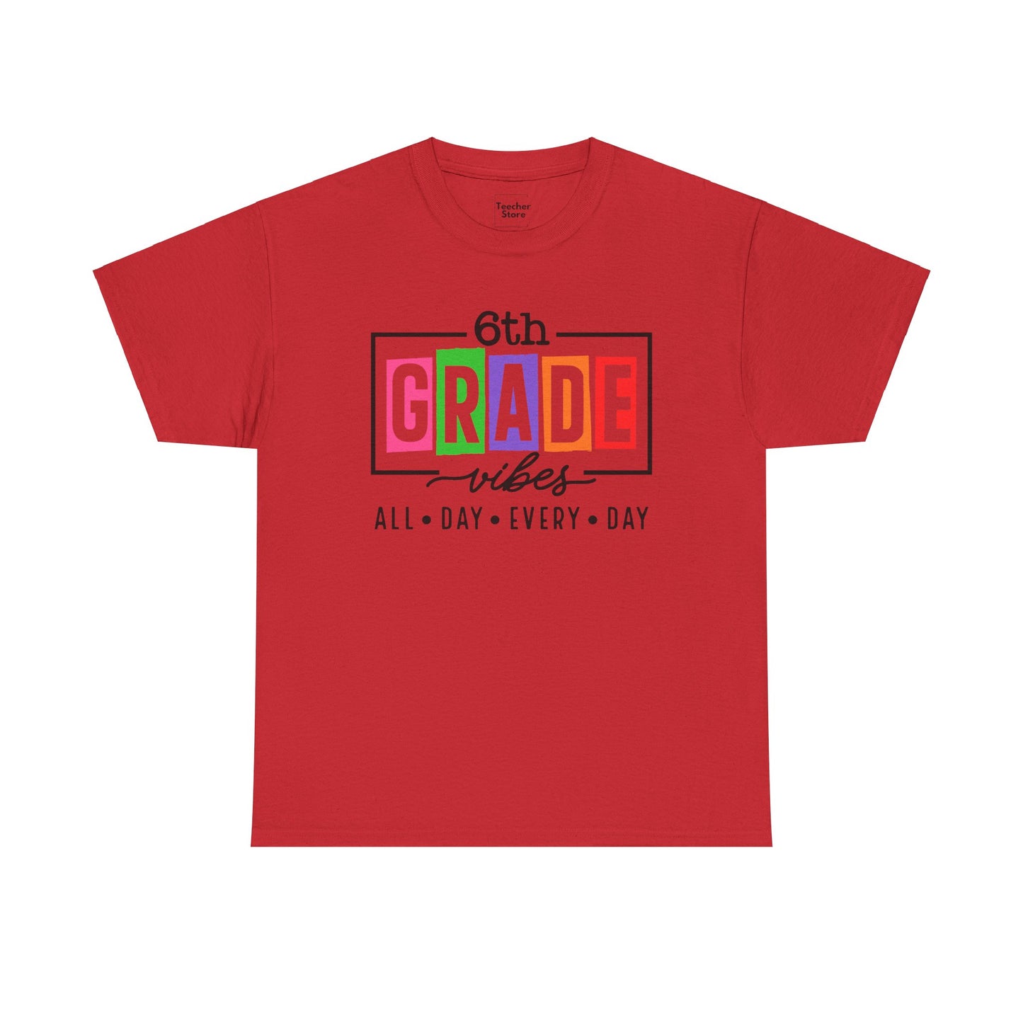 6th Grade Vibes Tee-Shirt