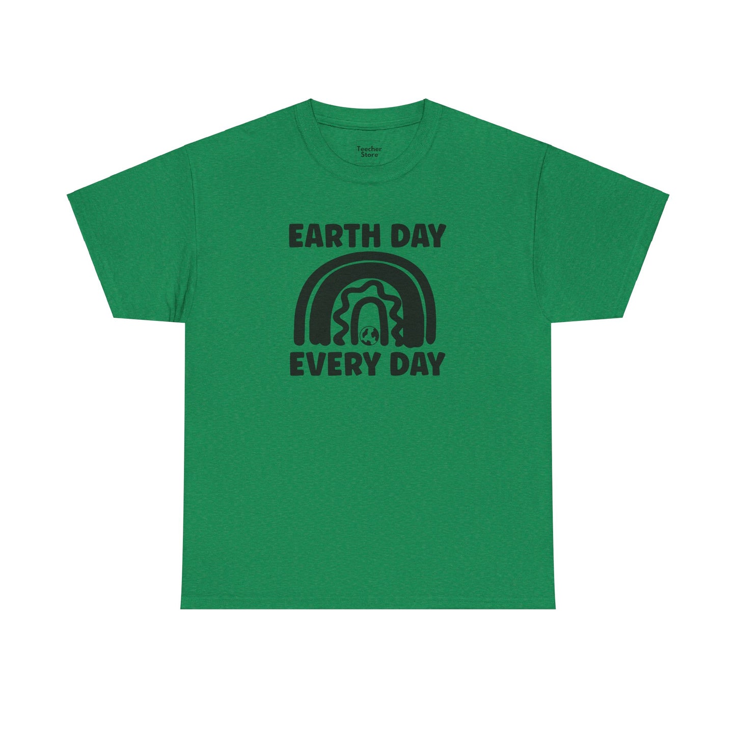 Earth Day Every Day Tee-Shirt