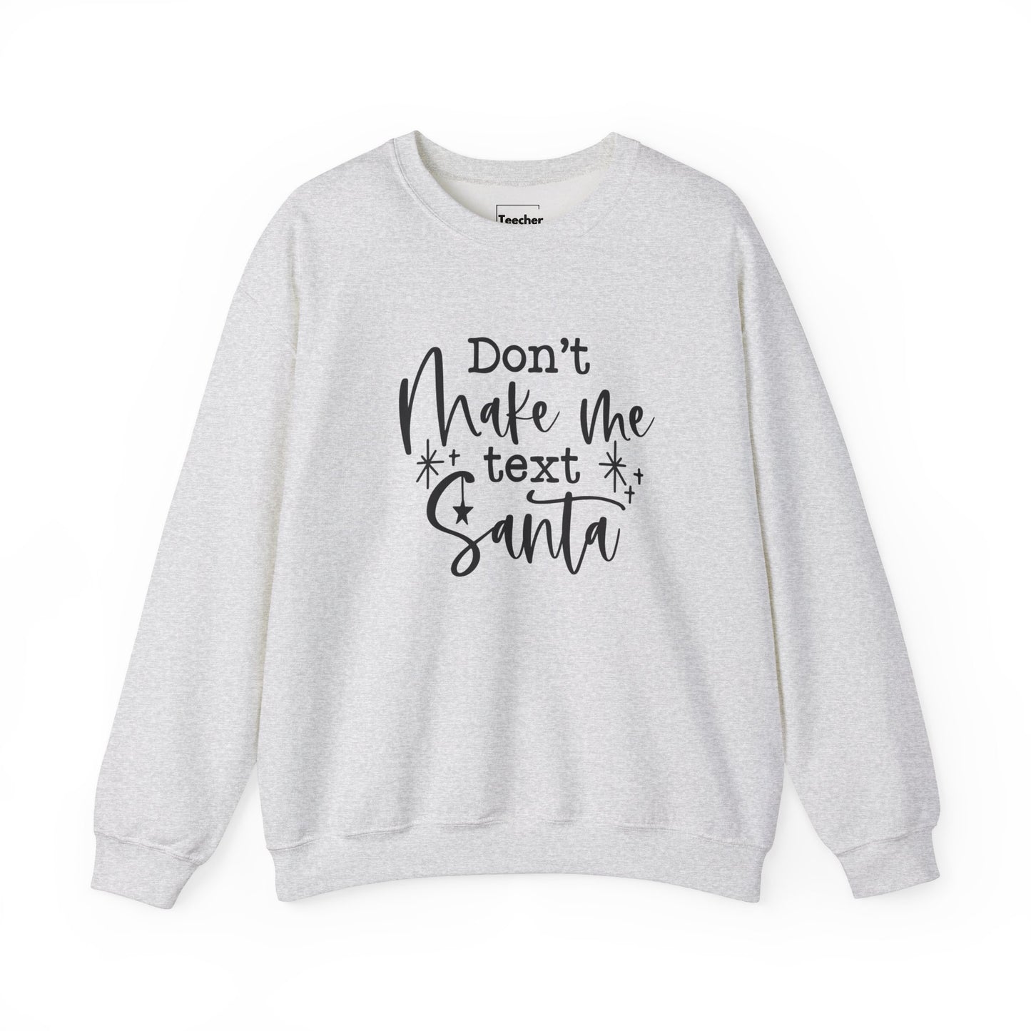 Text Santa Sweatshirt