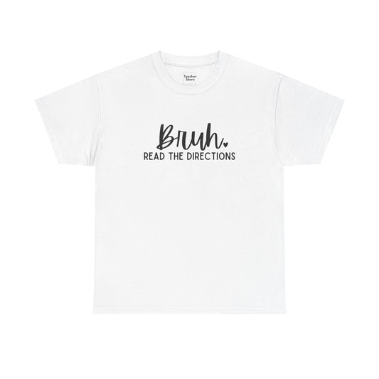 Bruh Tee-Shirt