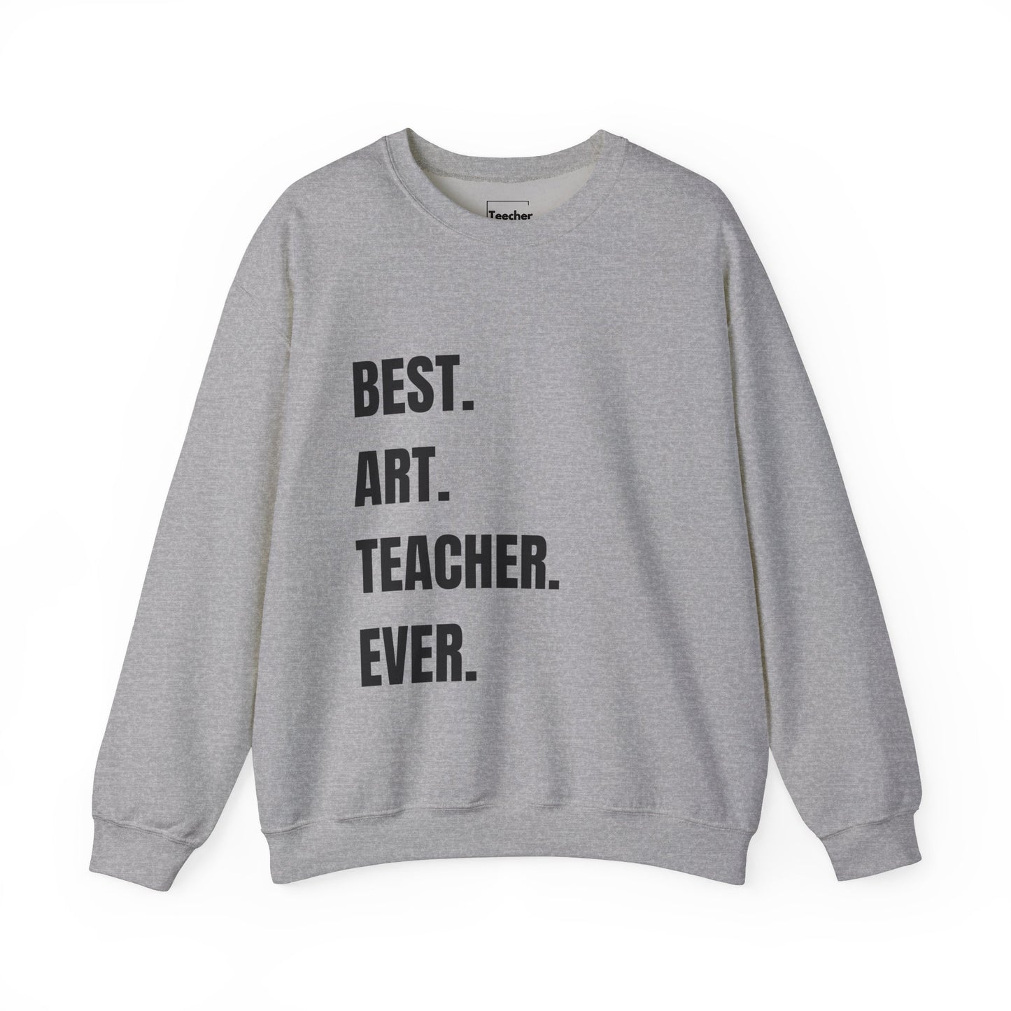 Best Art Teacher Sweatshirt