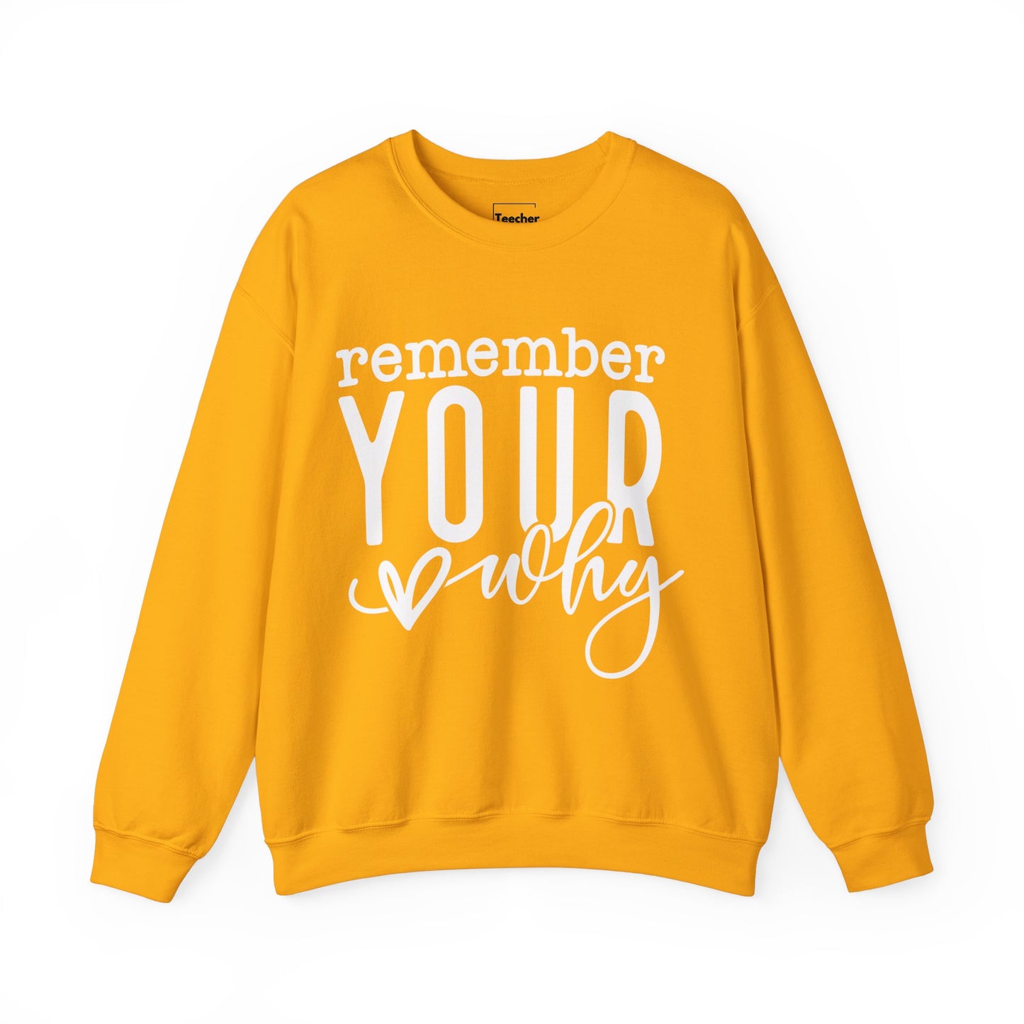 Your Why Sweatshirt