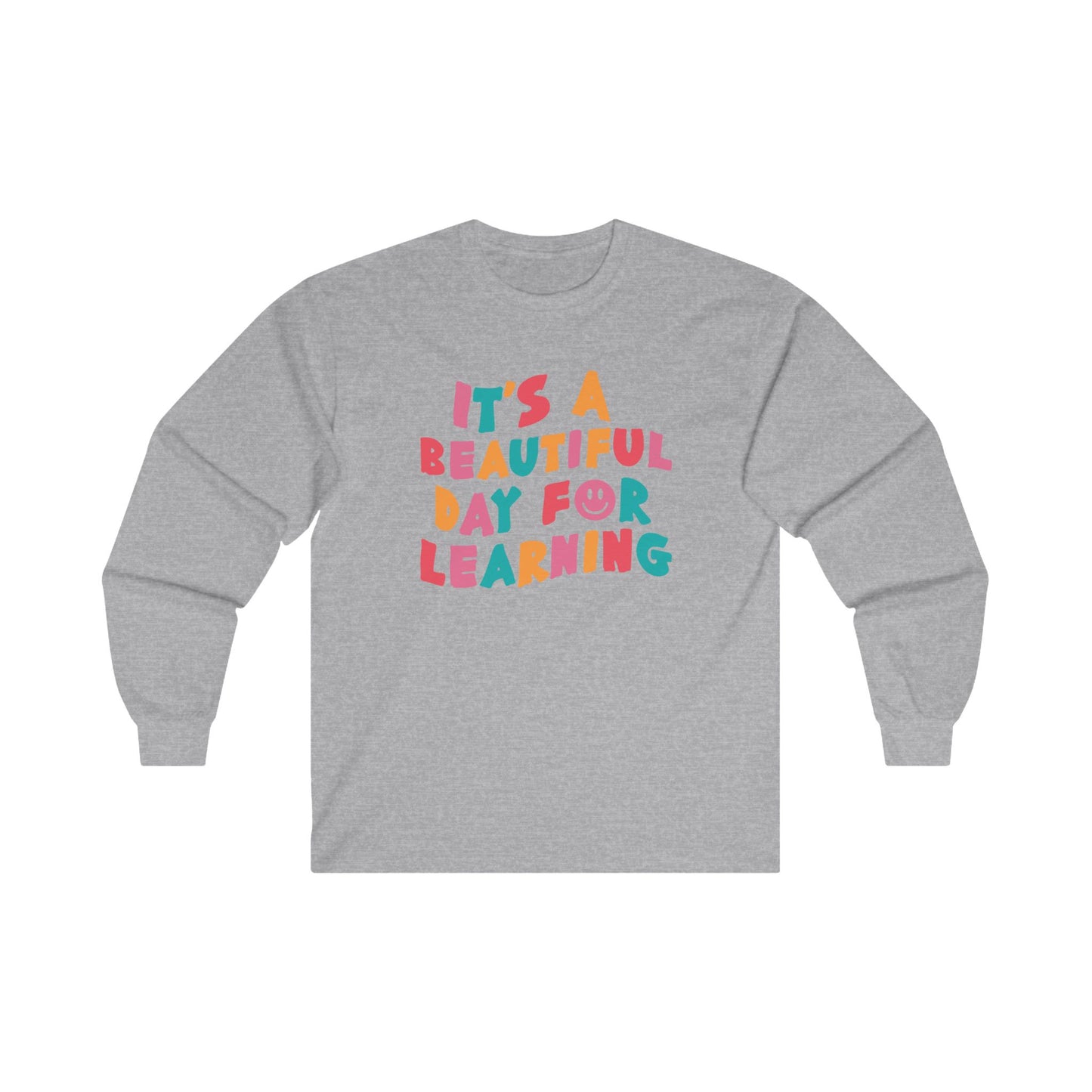 Beautiful Day Long Sleeve Shirt