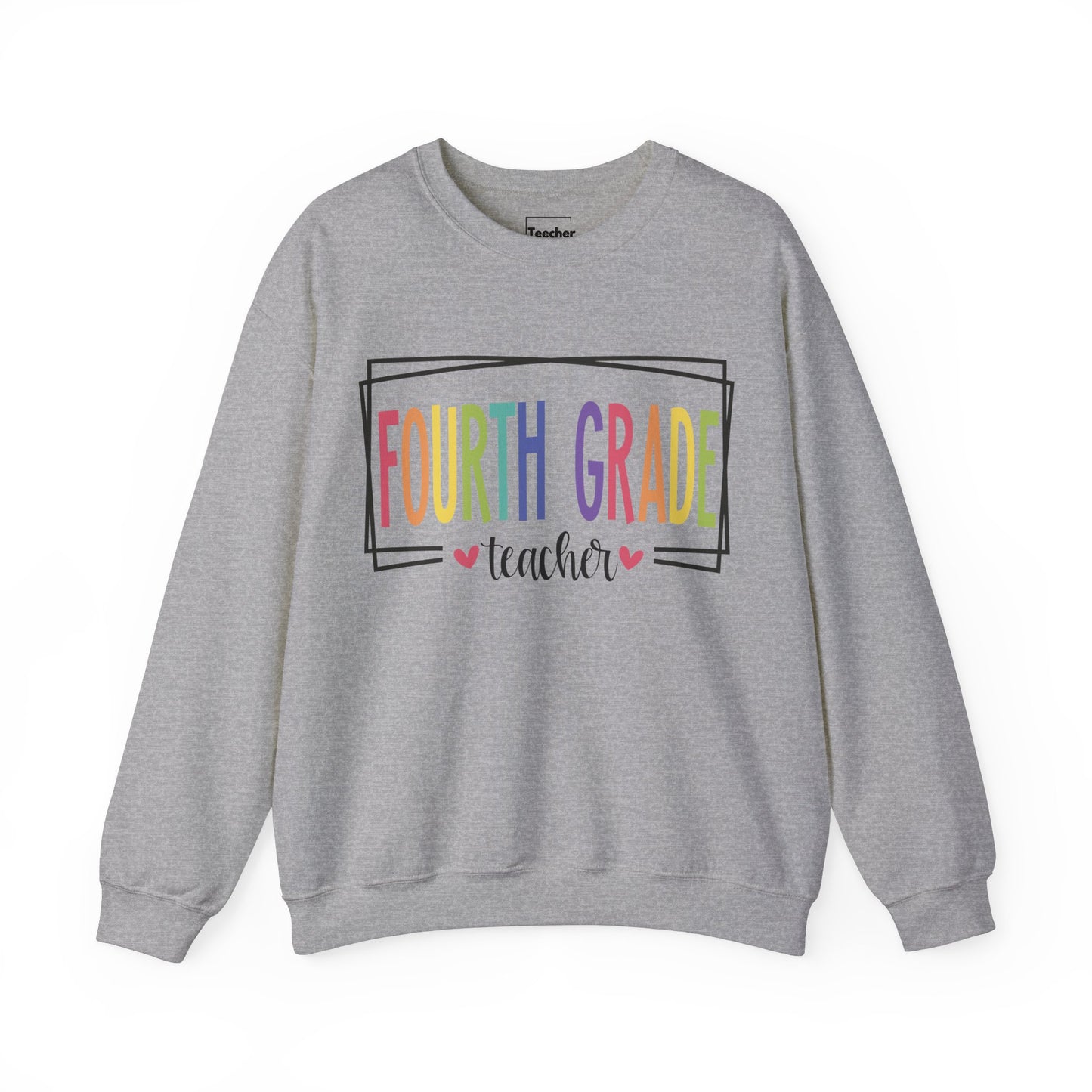 Fourth Grade Teacher Sweatshirt