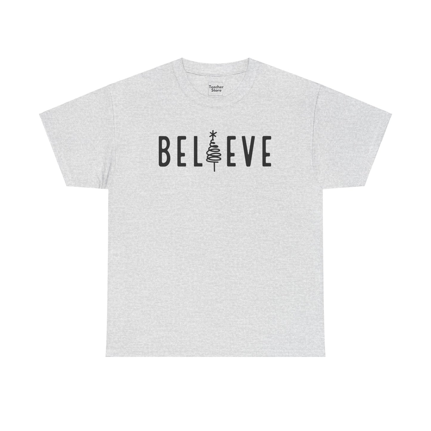 Believe Tee-Shirt