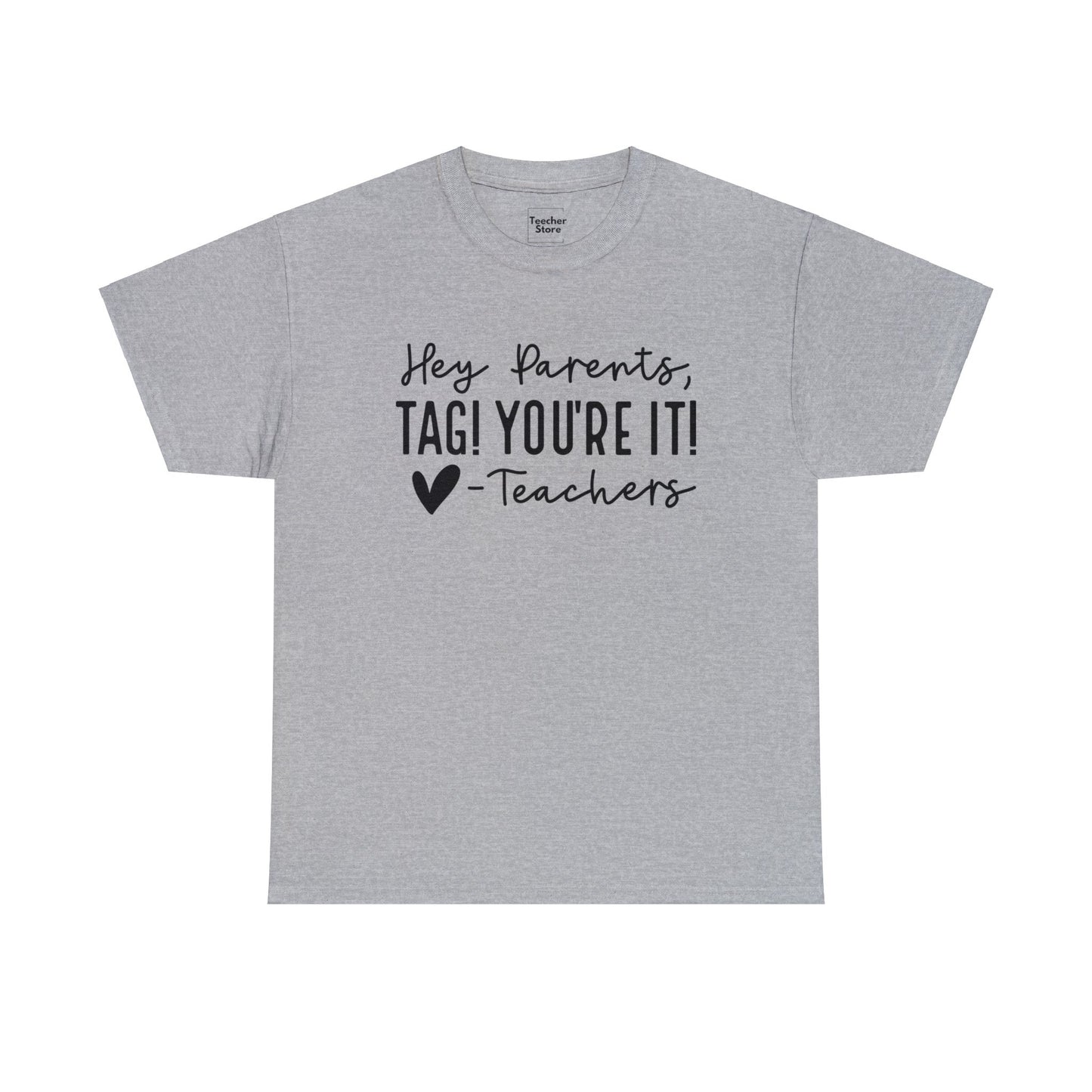 Tag You're It Tee-Shirt