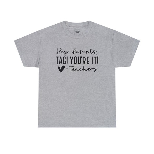 Tag You're It Tee-Shirt