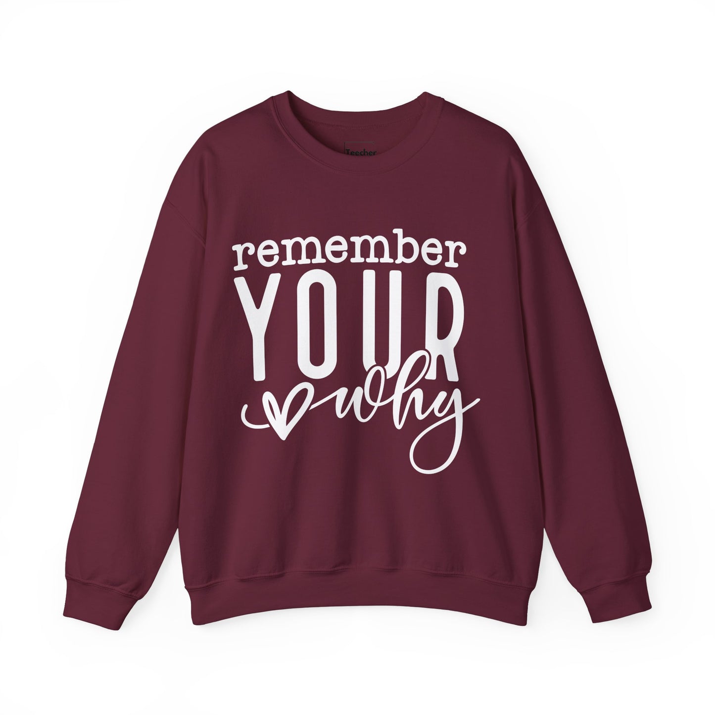 Your Why Sweatshirt