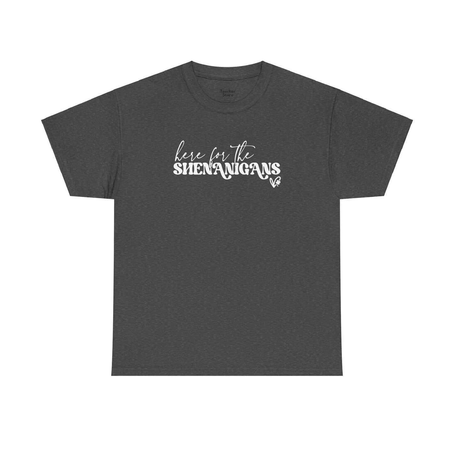 Shenanigans Tee-Shirt