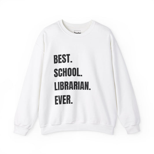 Best Librarian Sweatshirt