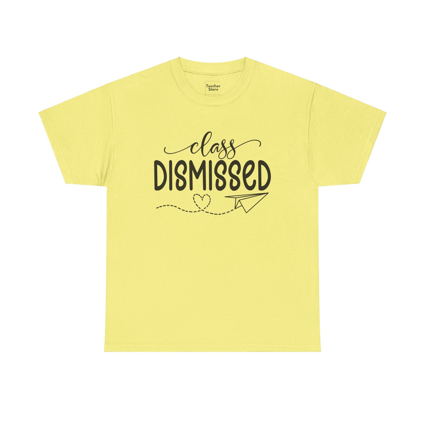 Class Dismissed Tee-Shirt