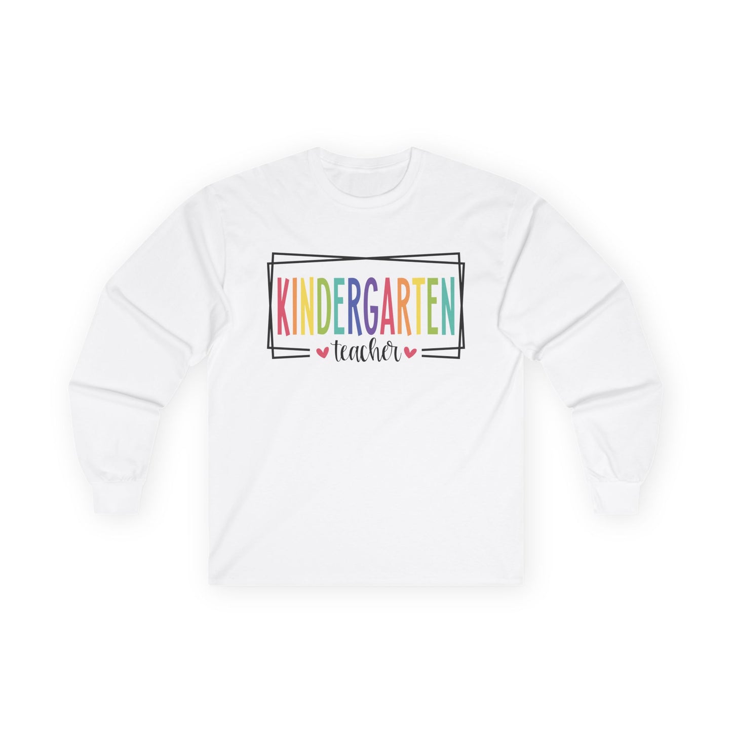 Kindergarten Teacher Long Sleeve Shirt