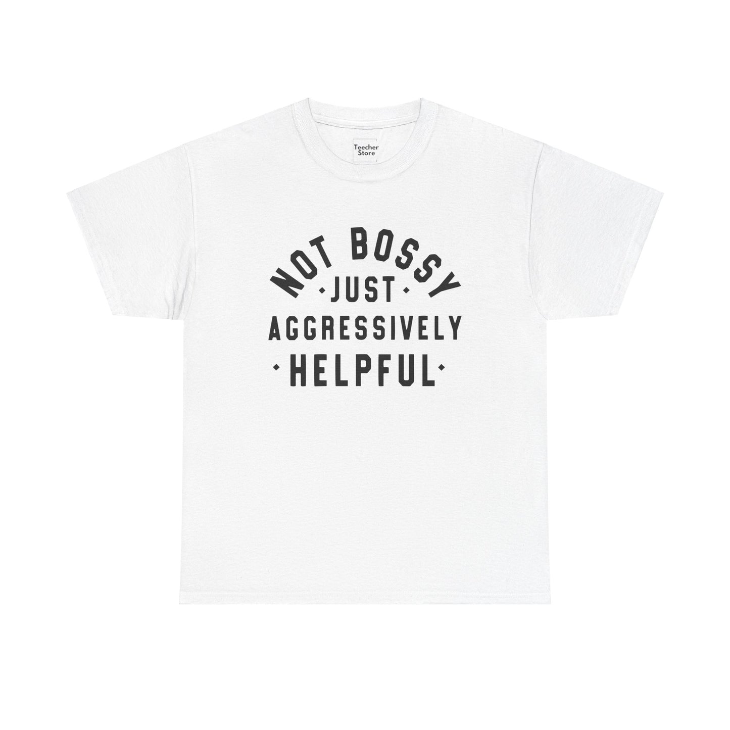 Aggressively Helpful Tee-Shirt