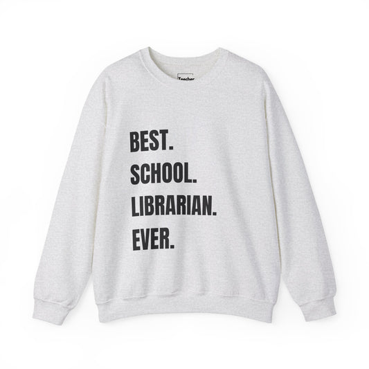 Best Librarian Sweatshirt
