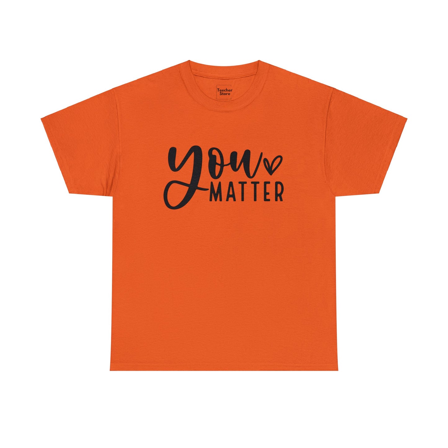 You Matter Tee-Shirt