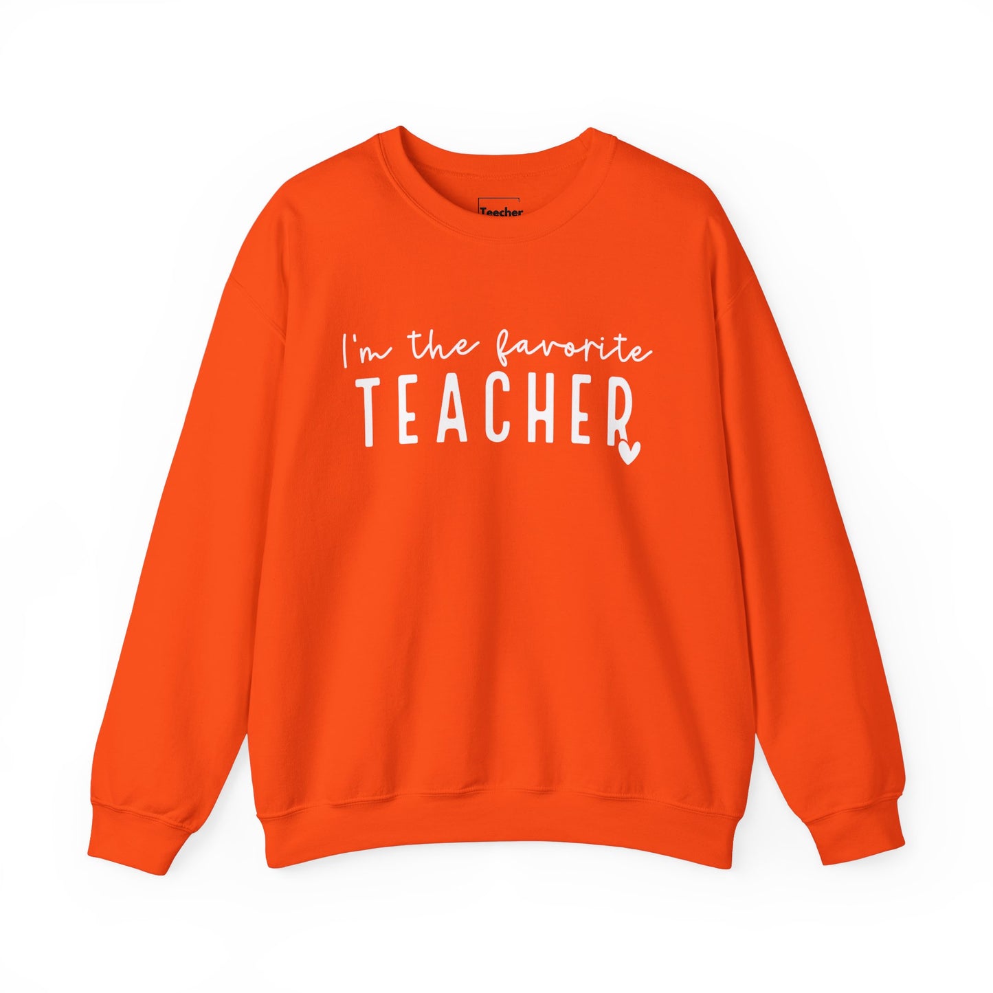 Favorite Teacher Sweatshirt