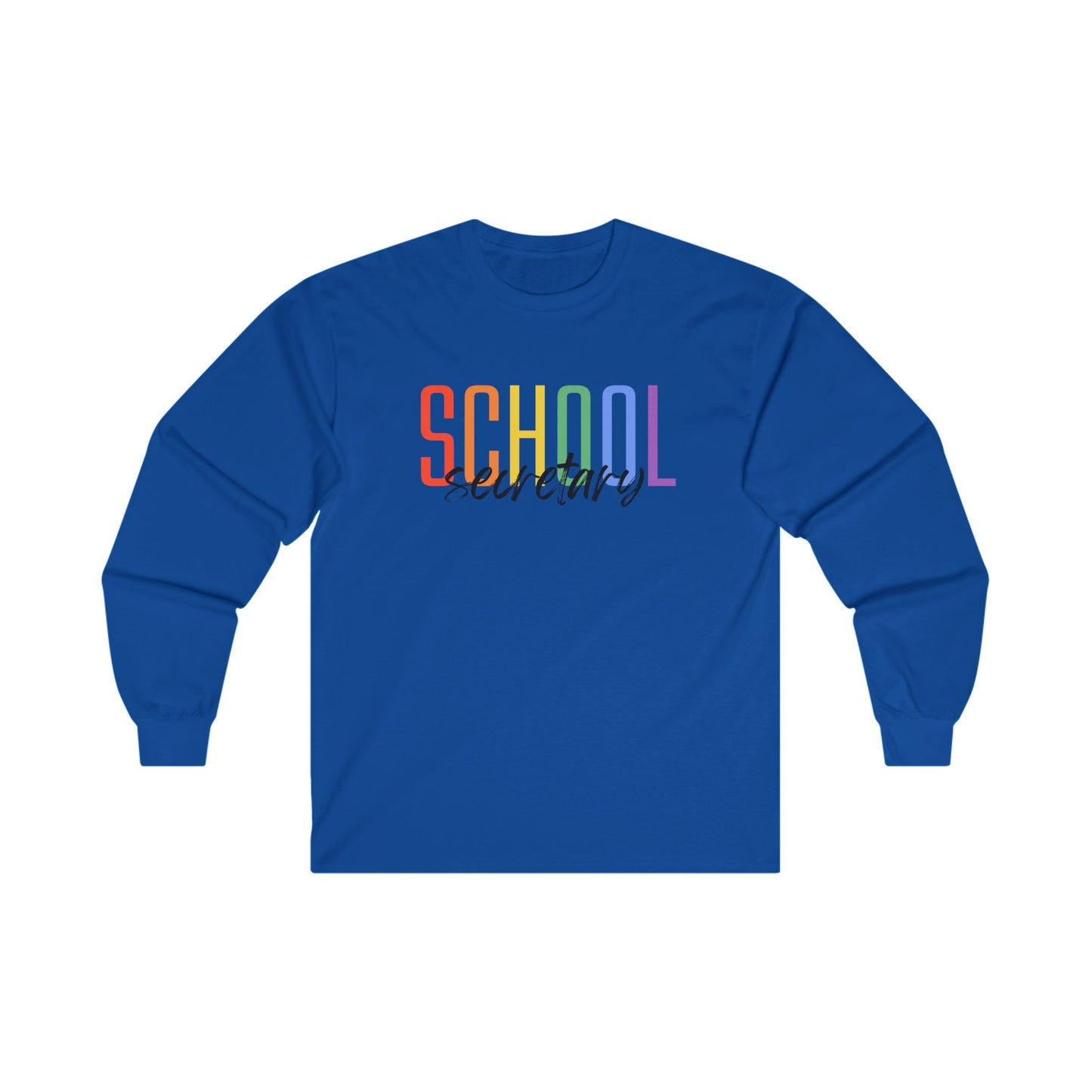 School Secretary Long Sleeve Shirt