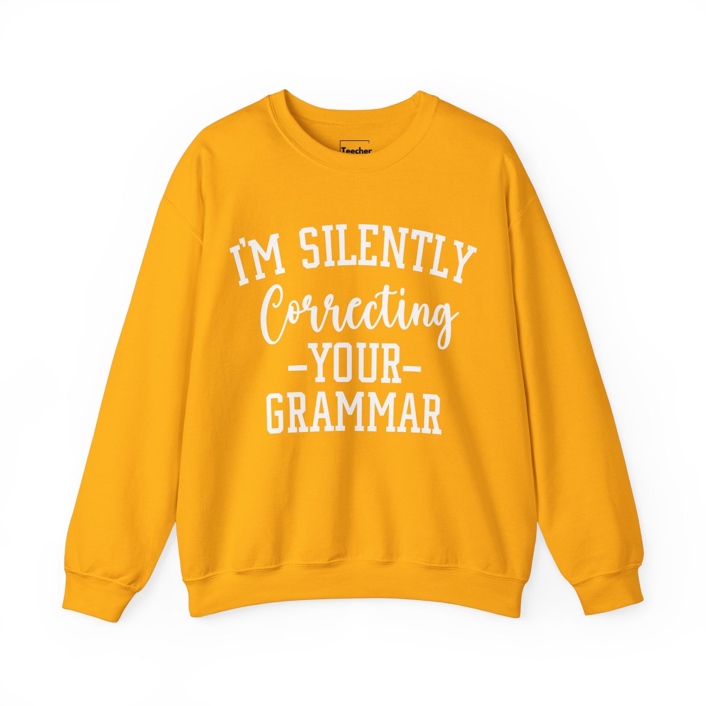 Correcting Grammar Sweatshirt