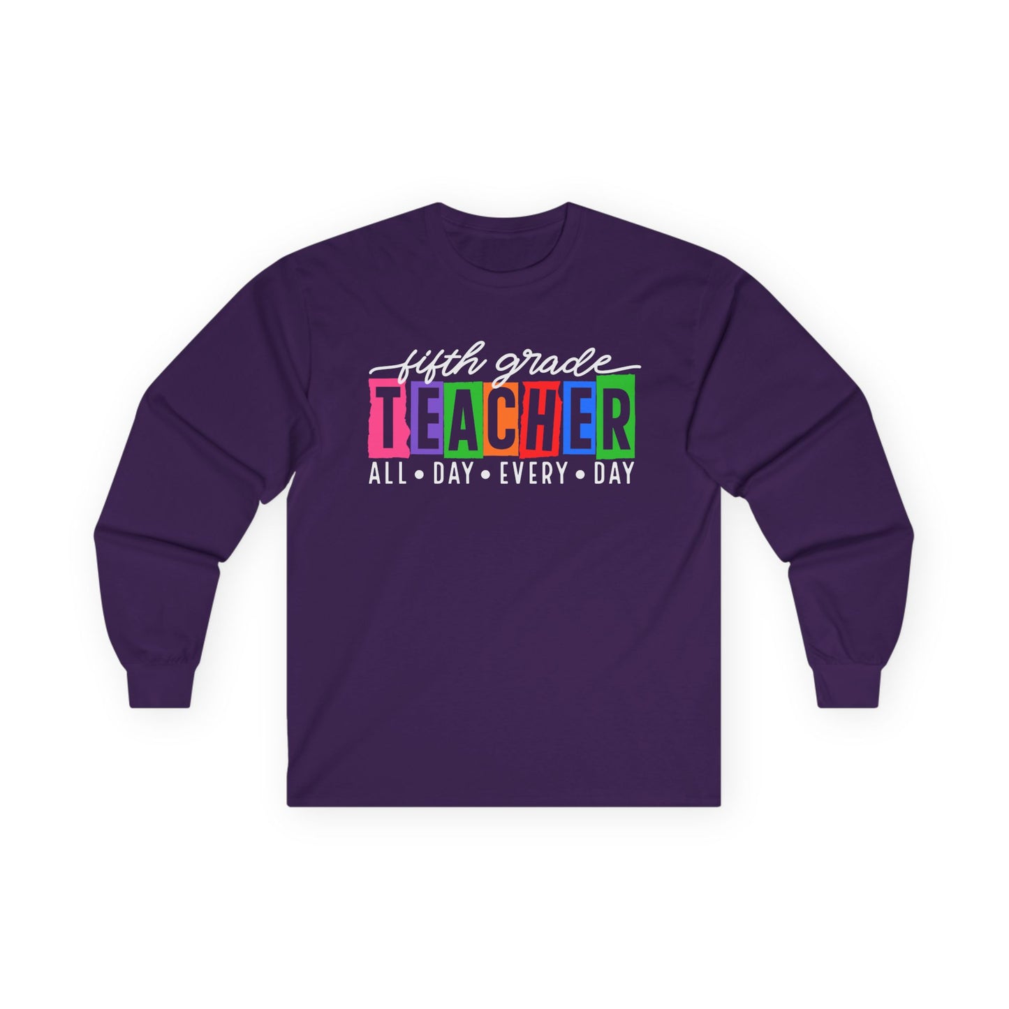 Fifth Grade All Day Long Sleeve Shirt