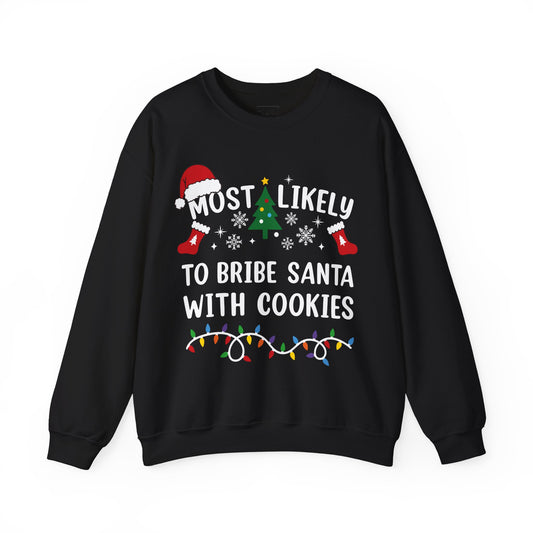 Bribe Santa Sweatshirt