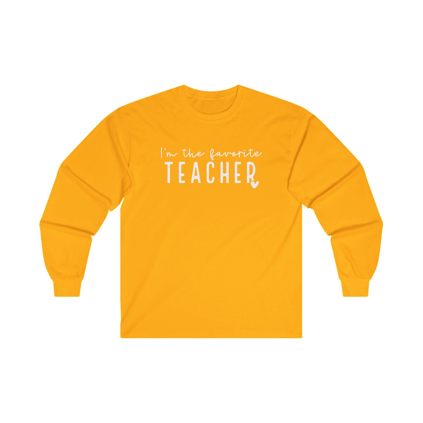 Favorite Teacher Long Sleeve Shirt