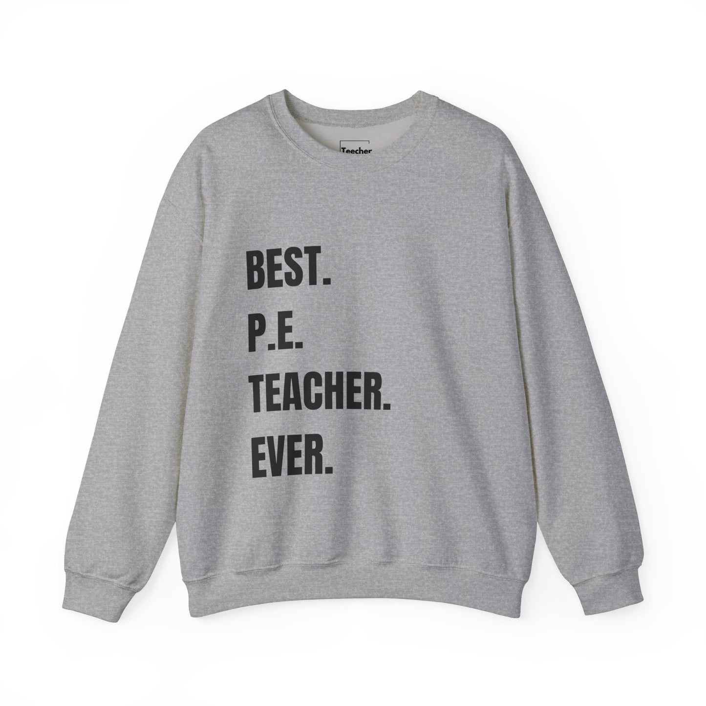 Best PE Teacher Sweatshirt