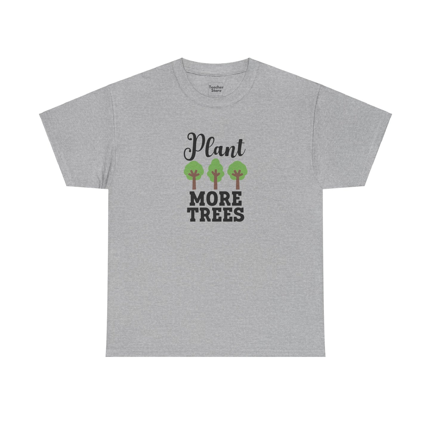 Plant More Trees Tee-Shirt