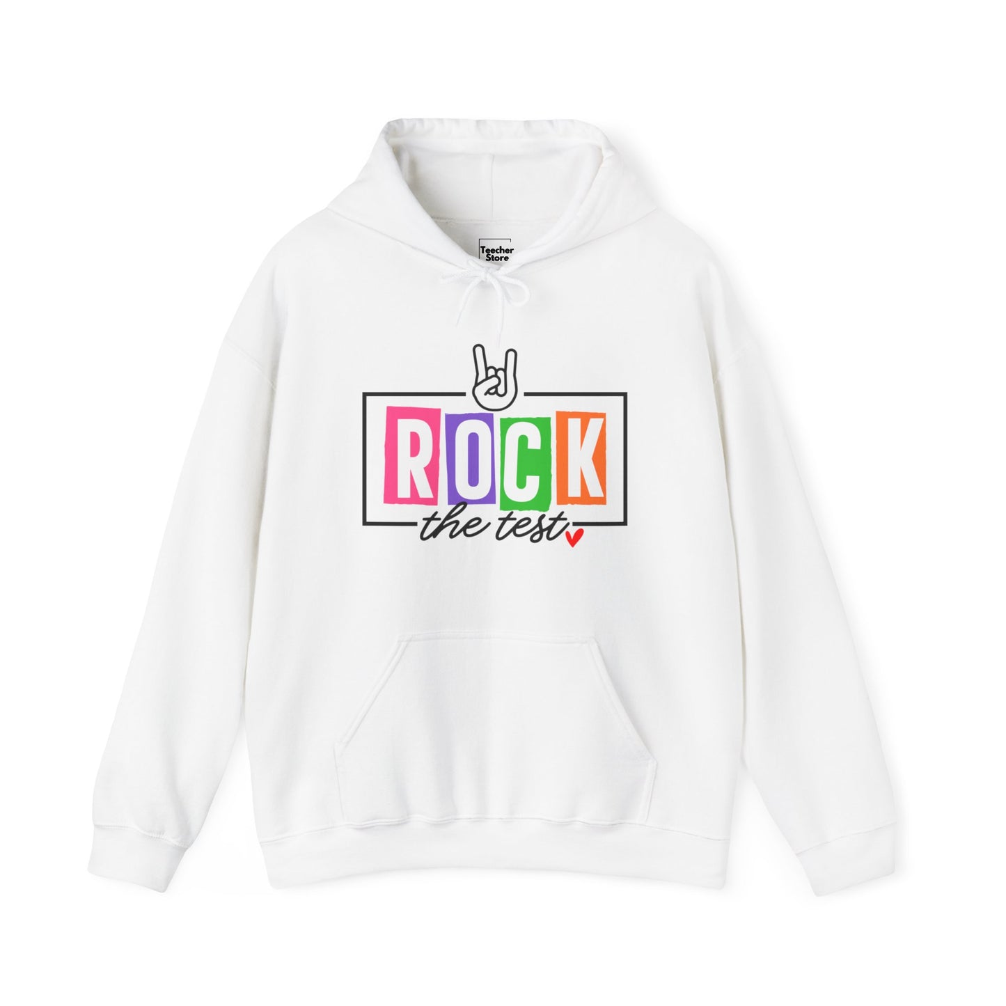 Rock The Test Hooded Sweatshirt