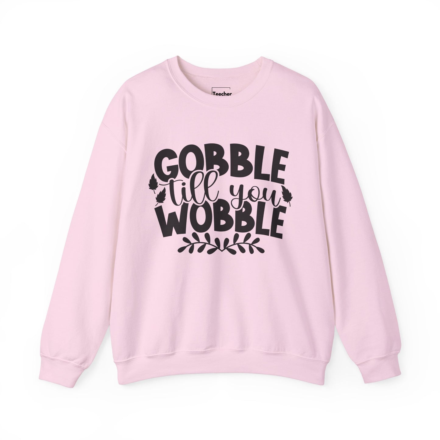 Gobble Sweatshirt