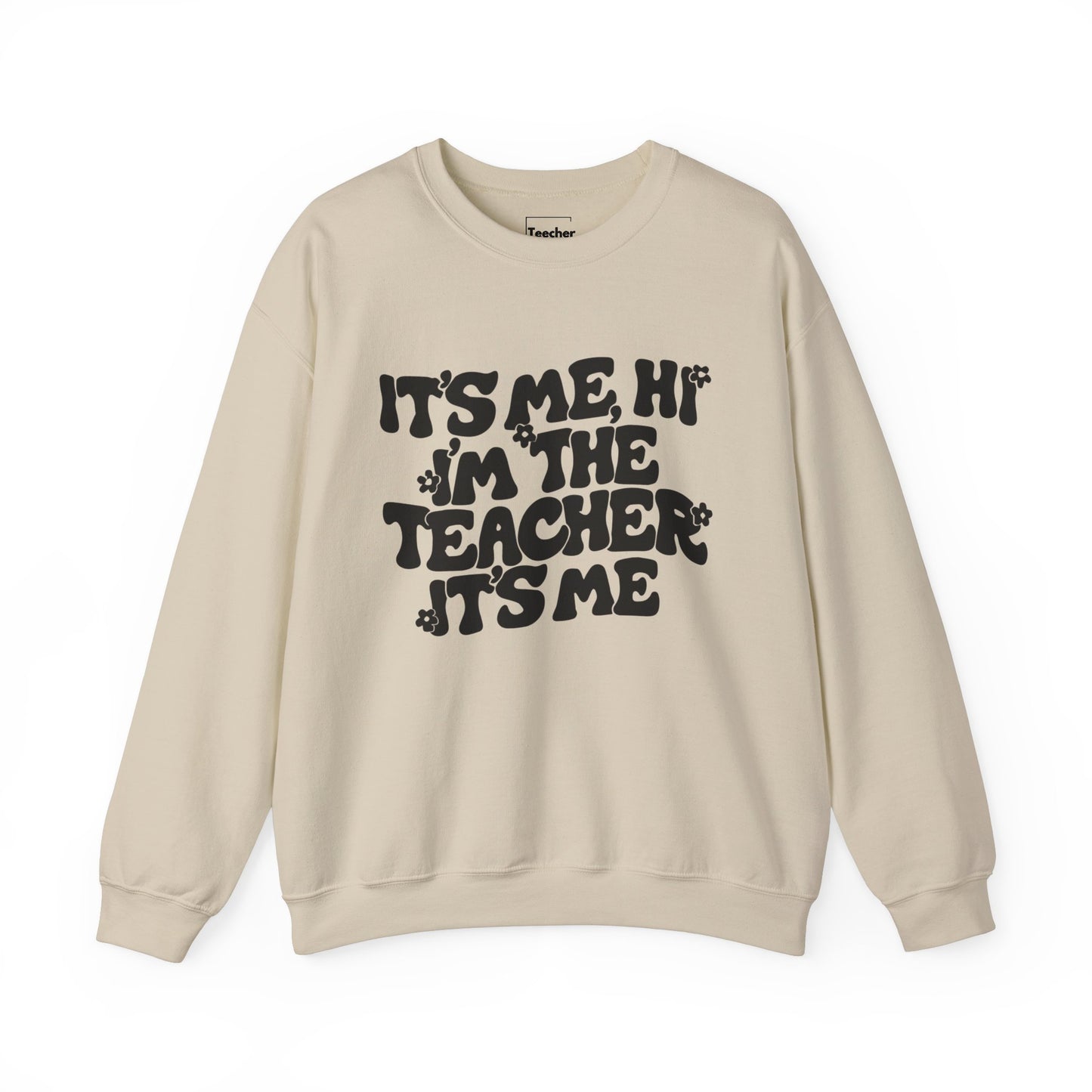 It's Me Hi Sweatshirt