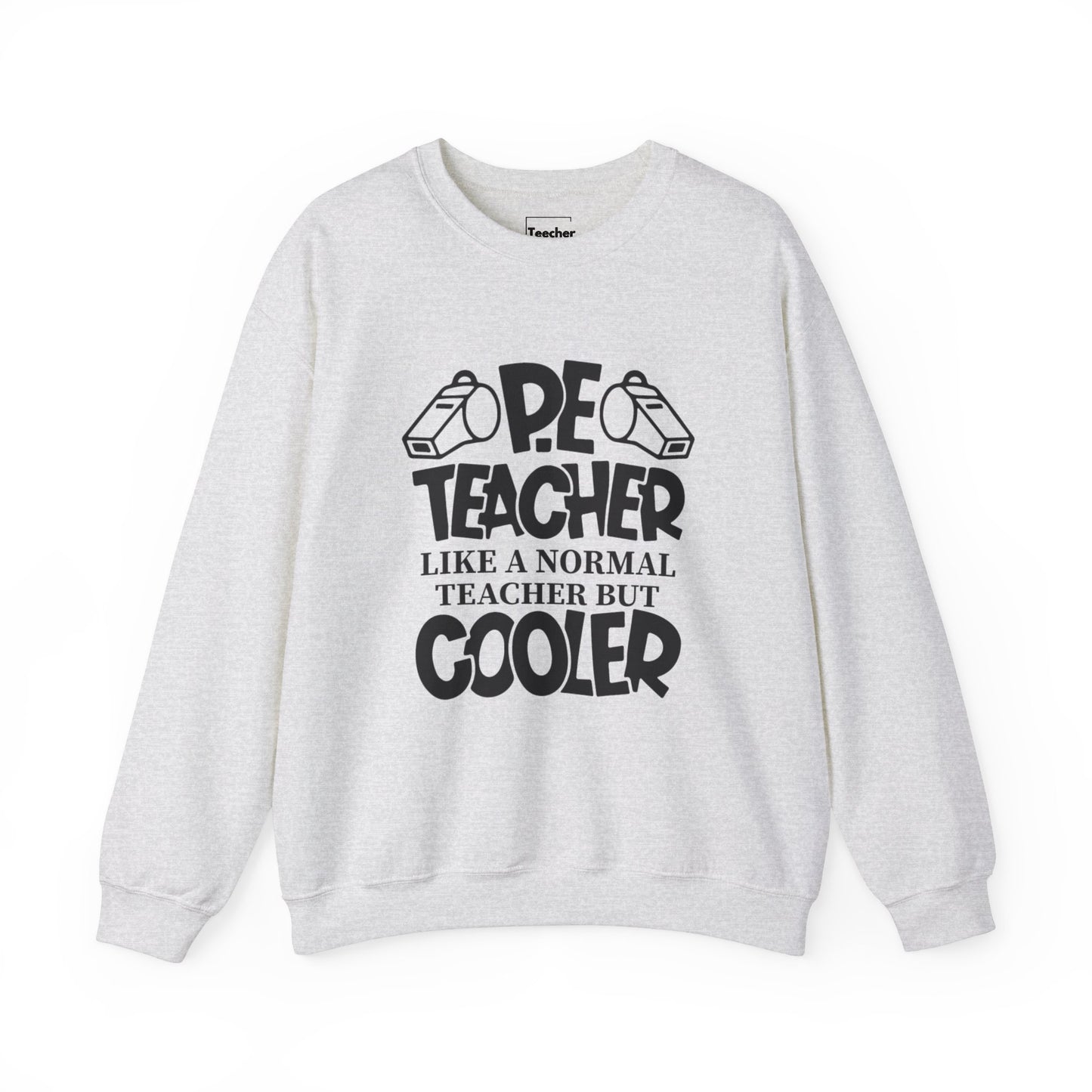 Cool PE Teacher Sweatshirt