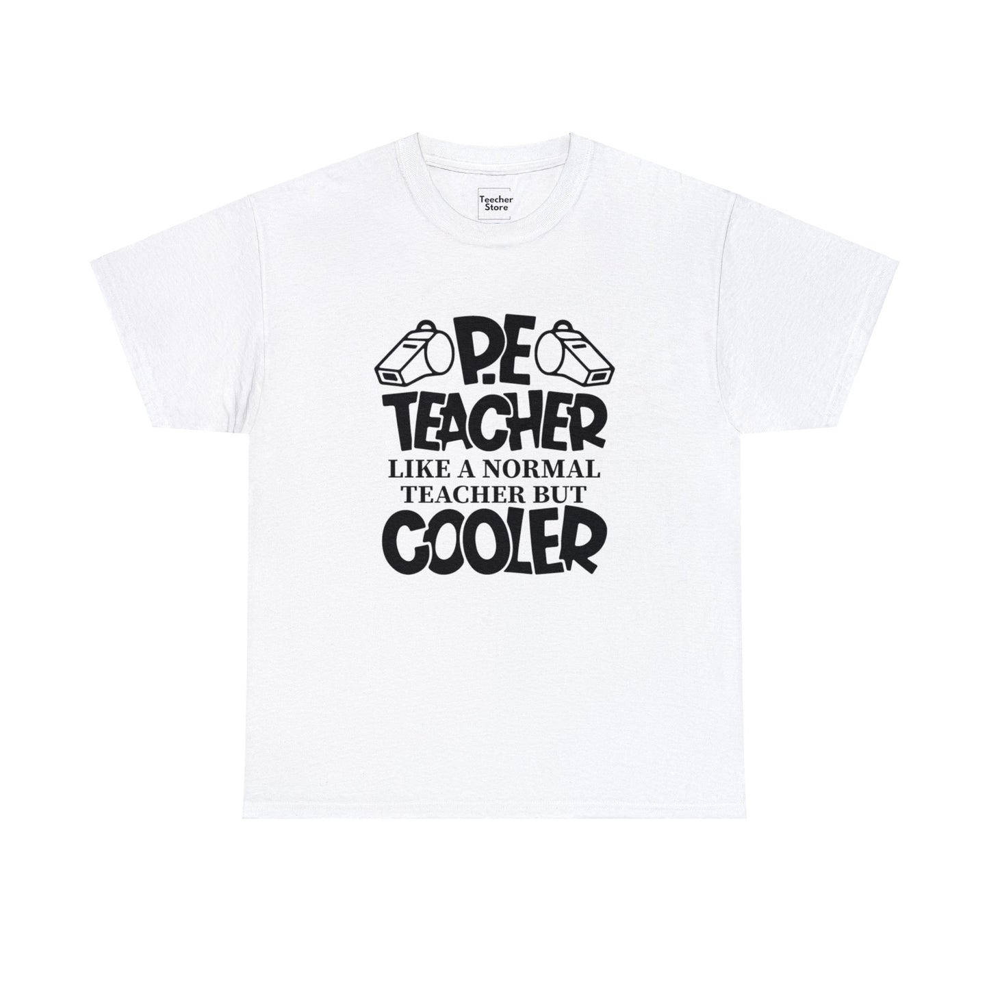 Cool PE Teacher Tee-Shirt