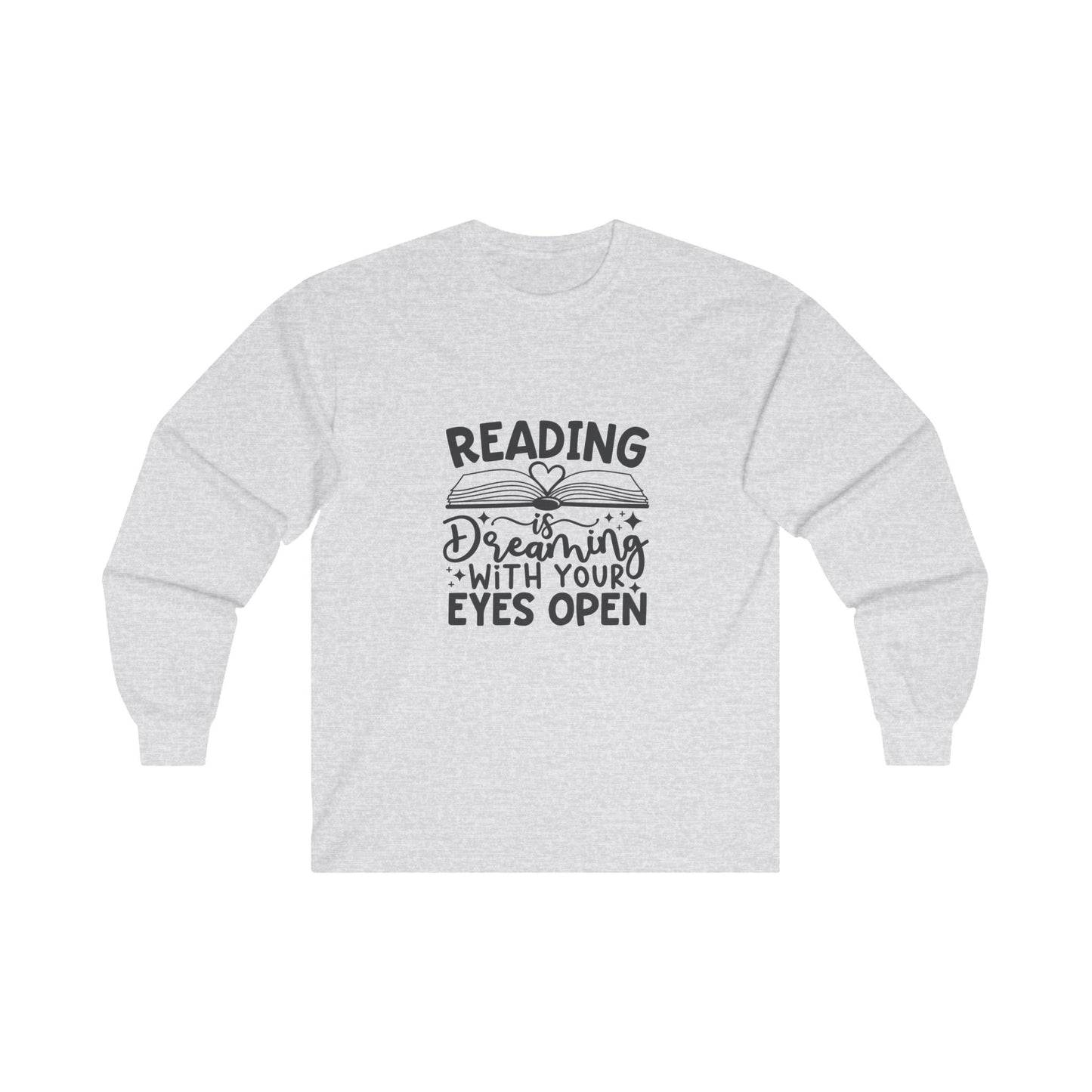 Reading Is Dreaming Long Sleeve Shirt