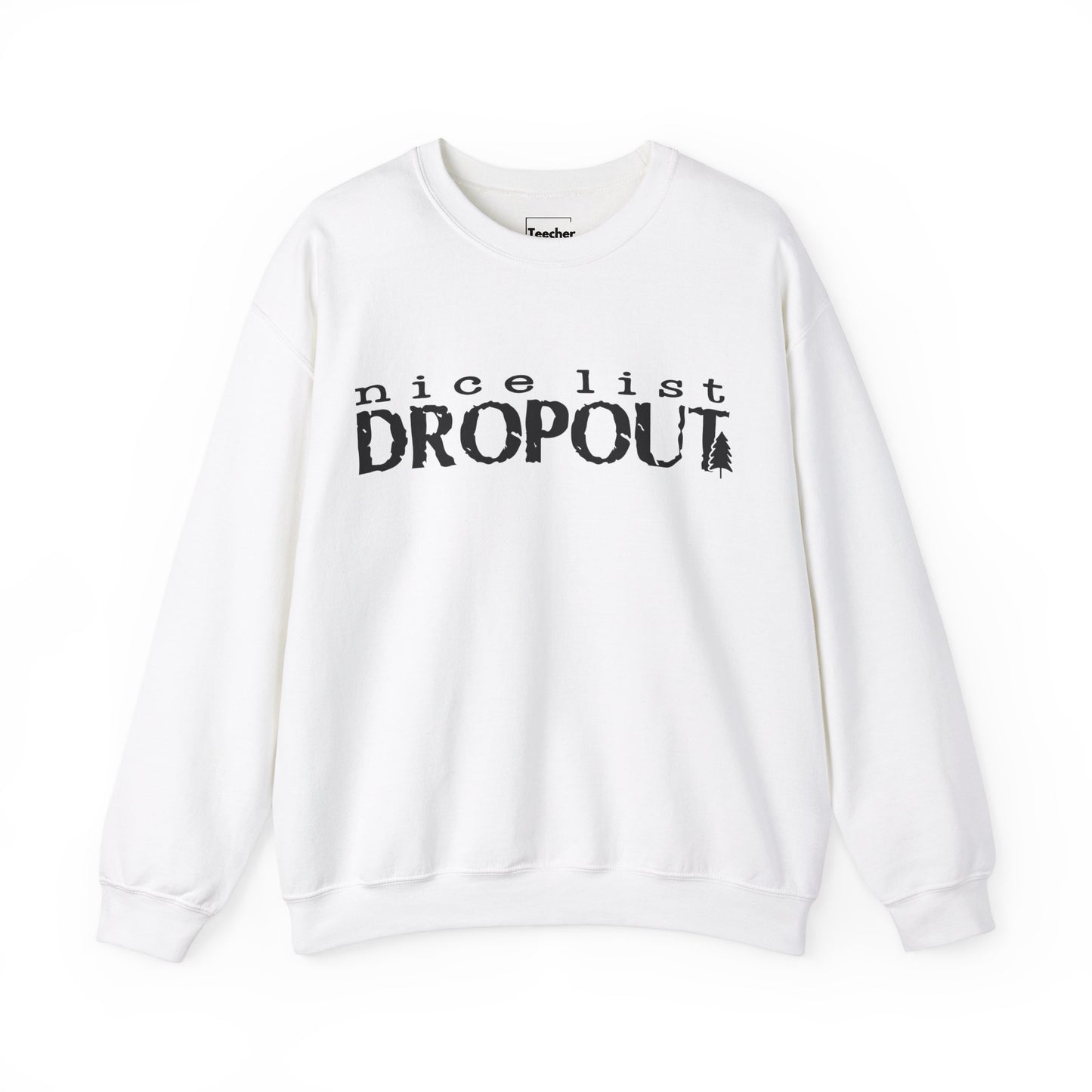 Nice List Dropout Sweatshirt