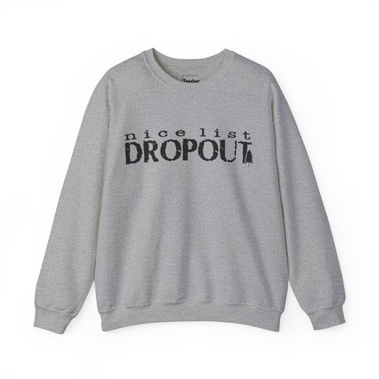 Nice List Dropout Sweatshirt