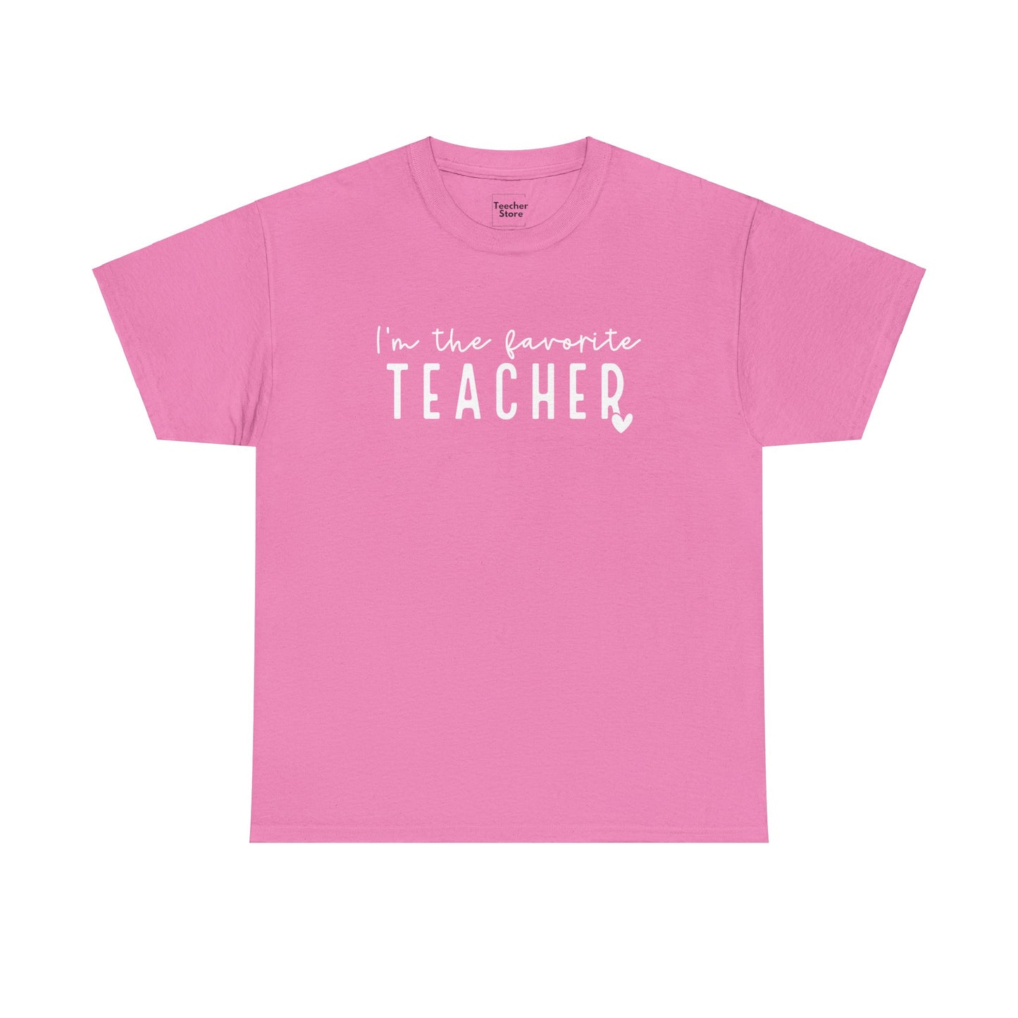 Favorite Teacher Tee-Shirt