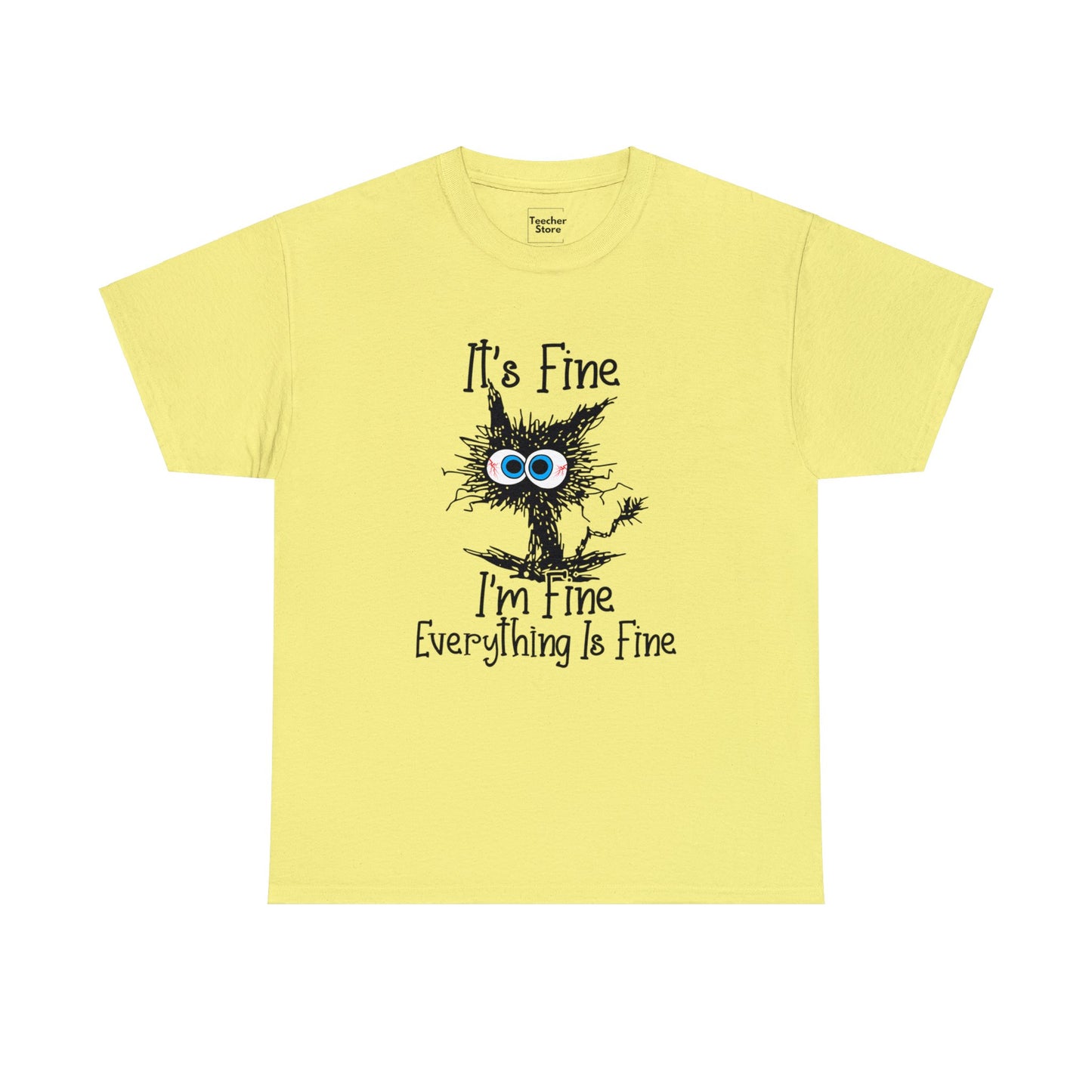 I'm Fine Tee-Shirt