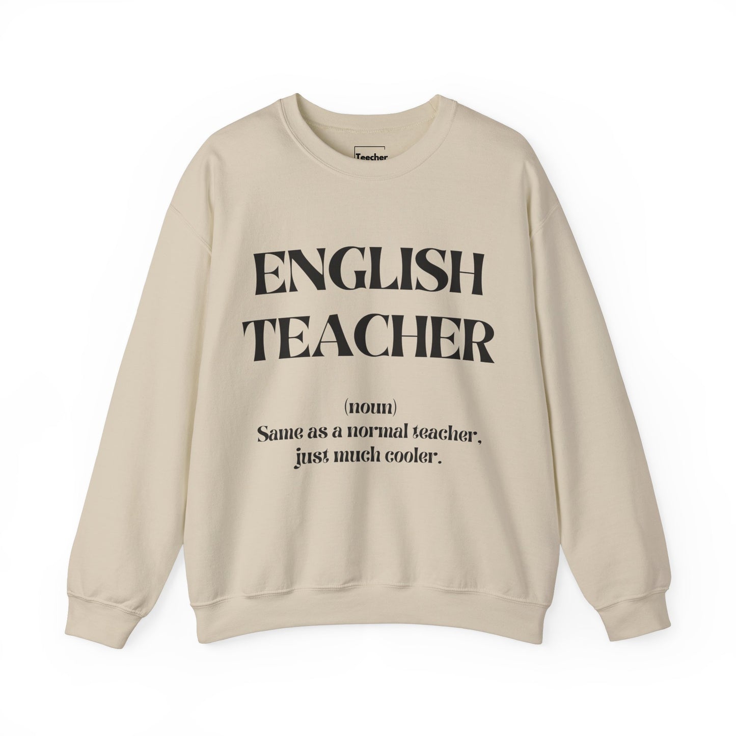 English Teacher Sweatshirt