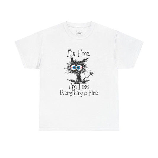 I'm Fine Tee-Shirt