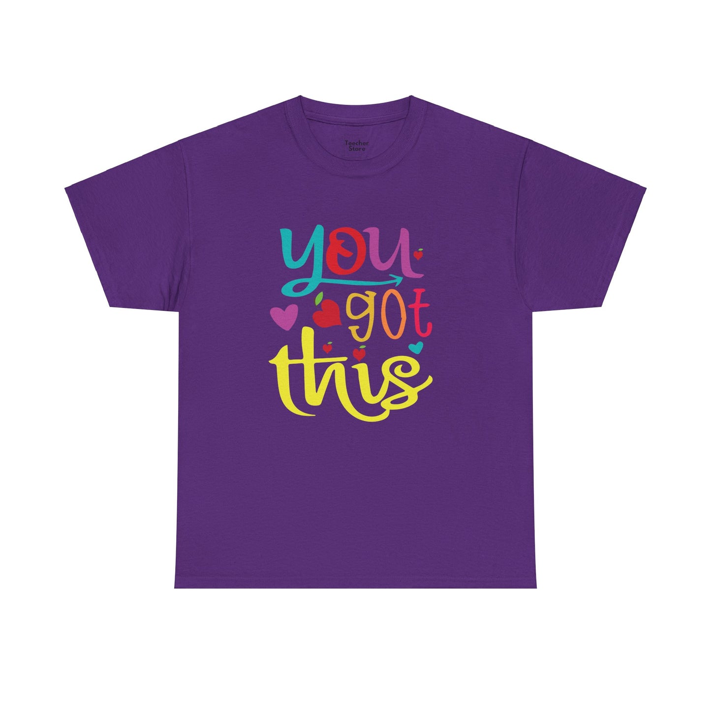 You Got This Tee-Shirt