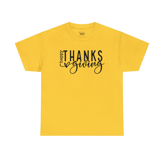 Happy Thanksgiving Tee-Shirt