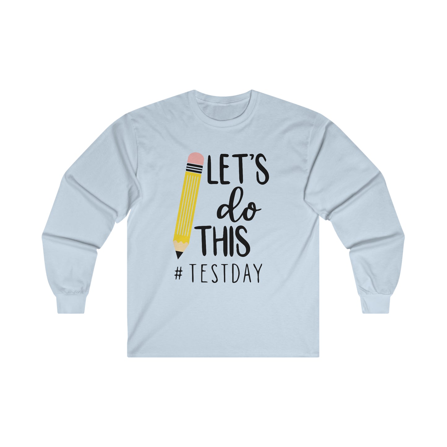 Let's Do This Long Sleeve Shirt
