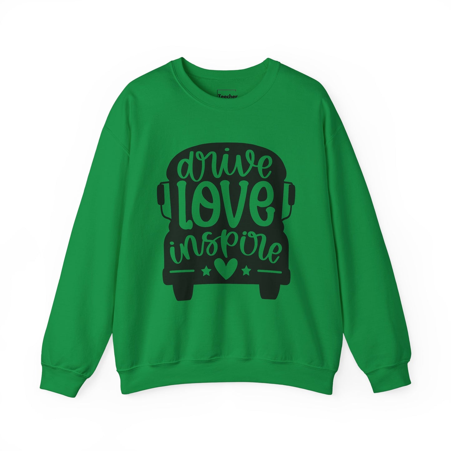 Drive Love Inspire Sweatshirt